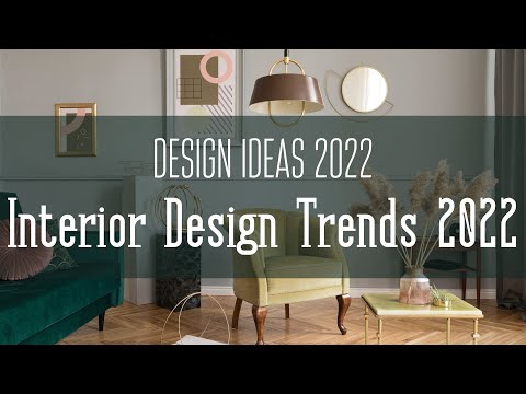 Interior Design Trends 2022 / Modern interior design ideas - Blinds ...